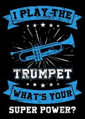 Trumpet Superpower