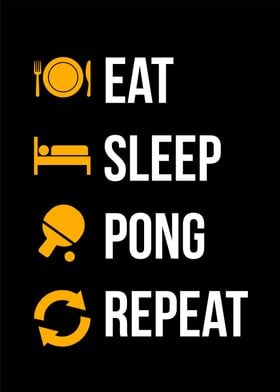 eat sleep ping pong repeat