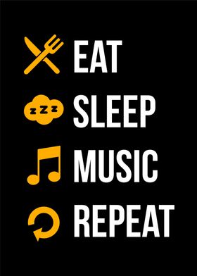 Eat Sleep Music Repeat