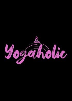 Yogaholic Yoga Gift Idea