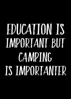 Camping Is Importanter 