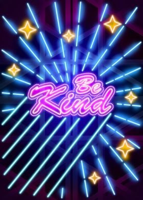 Be Kind Neon art quote