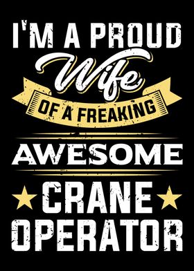 Wife Of A Crane Operator