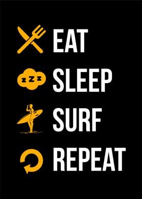 Eat Sleep Surf Repeat