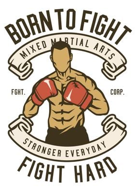 Born to Fight MMA Fighter