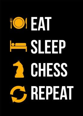 eat sleep chess repeat