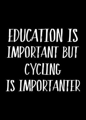 Cycling Is Importanter