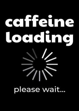 Caffeine Loading