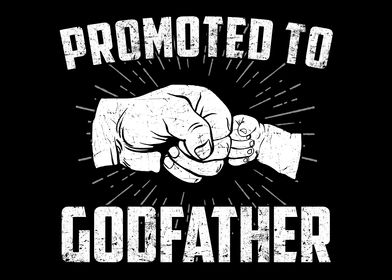 Promoted To Godfather