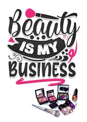 Beauty is my business