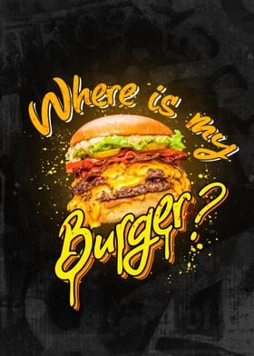 Where is my burger