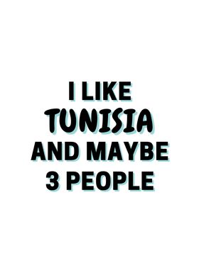 I Like Tunisia And Maybe 3