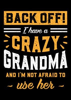 I Have A Crazy Grandma