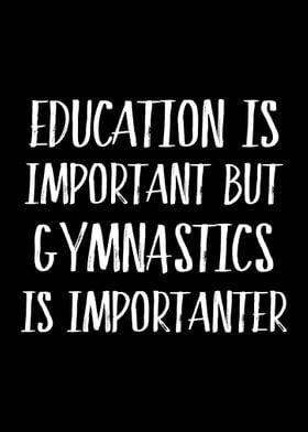 Gymnastics Is Importanter