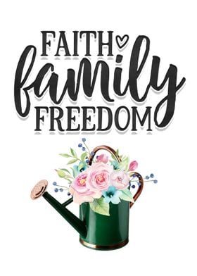 Faith Family Freedom