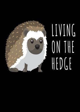 Living On The Hedge