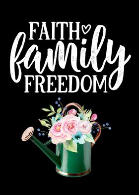 Faith Family Freedom