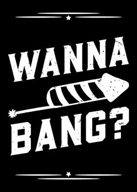 Wanna Bang