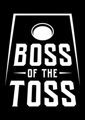 Boss Of The Toss