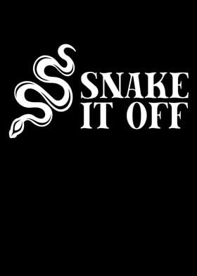 Snake It Off