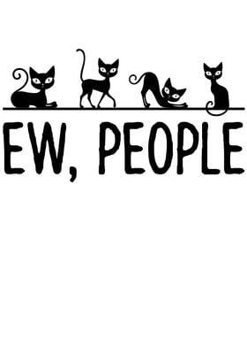 Ew People Black Cat Hate