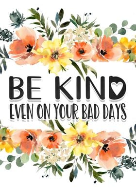 Be kind