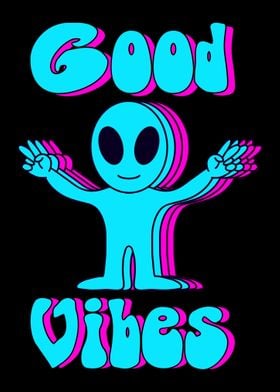 Good Vibes Alien Peace