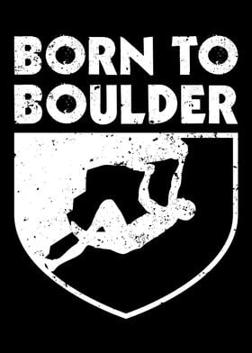 Born To Boulder