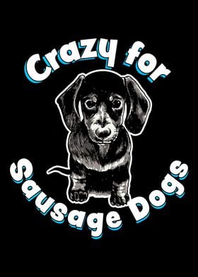 Crazy for Sausage Dogs