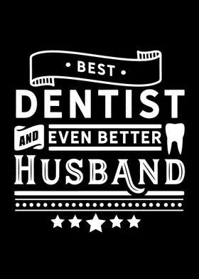 Dentist Husband