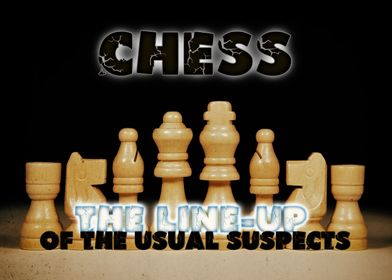 Chess usual suspects