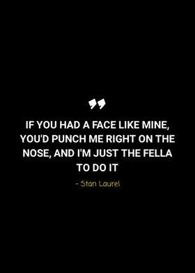 stan laurel quotes