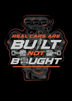 Cars Are Build Not Bought