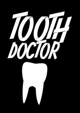 Tooth Doctor