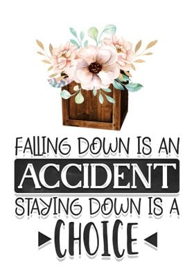 Falling or staying down