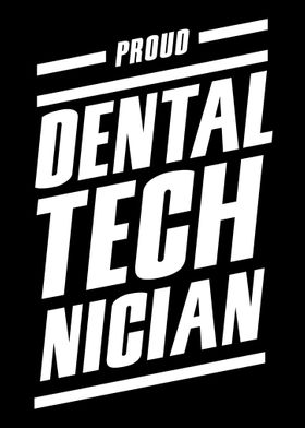 Proud Dental Technician