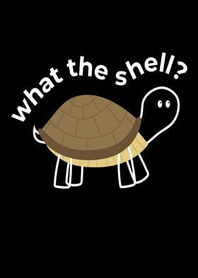 What The Shell