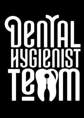 Dental Hygienist Team