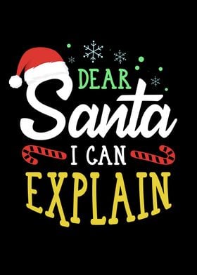 Dear Santa I Can Explain