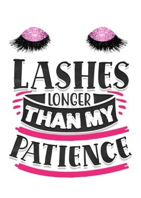 Lashes and patience