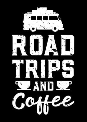 Road Trips And Coffee