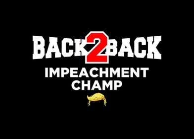 Back to Back Impeachment