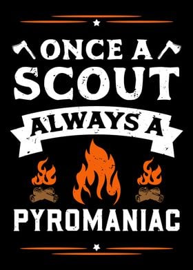 Scout And Pyromaniac