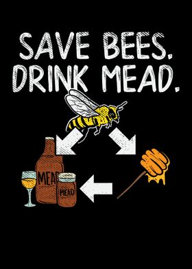 Bees Drink Mead