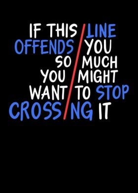 If This Line Offends You