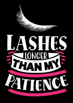 Lashes and patience