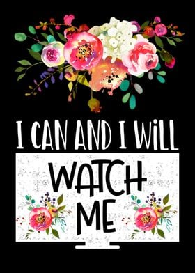 I can and I will 