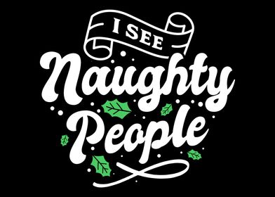 I See Naughty People