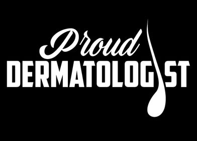 Proud Dermatologist