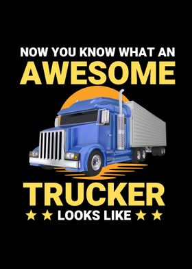 Awesome Trucker